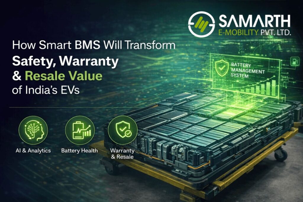 From-Protection-to-Prediction-How-Intelligent-BMS-Will-Define-Safety-Warranty-and-Resale-Value-in-India’s-EVs